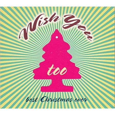 Afbeelding van Various Artists Wish You Too Best Christmas Ever (CD)