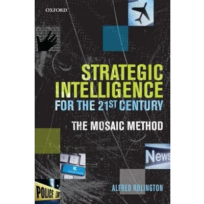 Afbeelding van Strategic Intelligence for the 21st Century