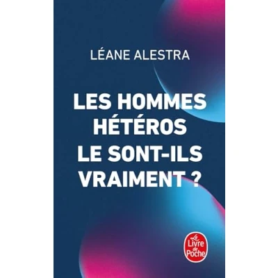 Afbeelding van LES HOMMES HETEROS LE SONT ILS VRAIMENT