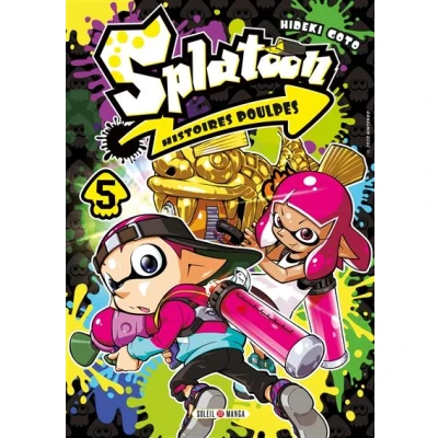 Image de Splatoon Histoires Poulpes T05