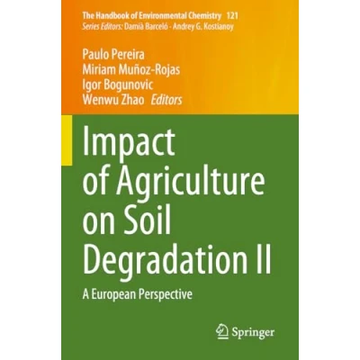 Afbeelding van The Handbook of Environmental Chemistry Impact Agriculture on Soil Degradation II