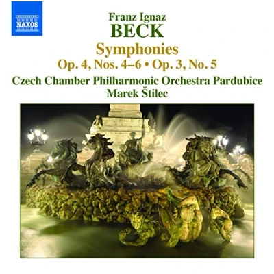 Afbeelding van Czech Chamber Philharmonic Orchestra Pardubice, Marek Štilec Beck: Symphonies, Op. 4, Nos. 4 6 And 3, No.5 (CD)