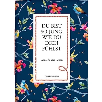 Afbeelding van du bist so jung, wie dich fühlst: Genieße das Leben (Der rote Faden, 189, Band 189