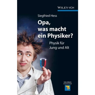 Afbeelding van Opa, was macht ein Physiker?