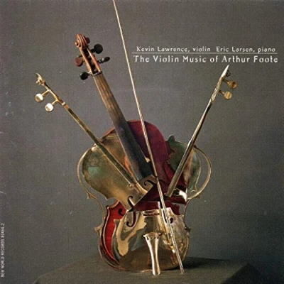 Afbeelding van Kevin Lawrence &amp; Eric Larsen Foote: The Violin Music Of Arthur Foote (CD)