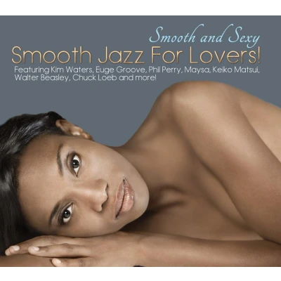 Afbeelding van Smooth &amp; Sexy Jazz For Lovers