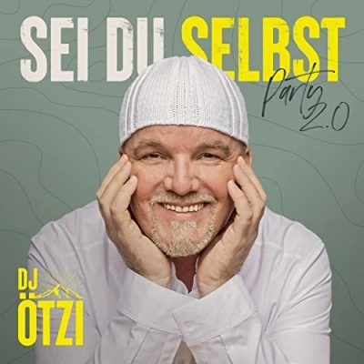 Afbeelding van Dj Otzi Sei Du Selbst Party 2.0 (CD)
