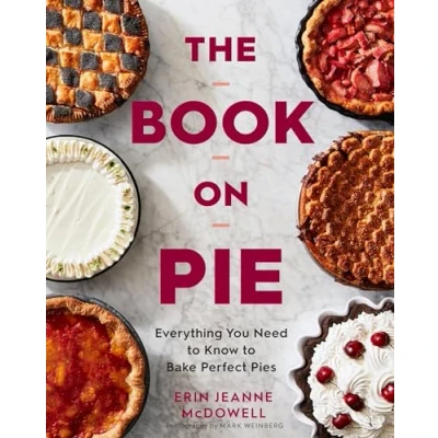 Afbeelding van Book on Pie, The Everything You Need to Know Bake Perfect Pies