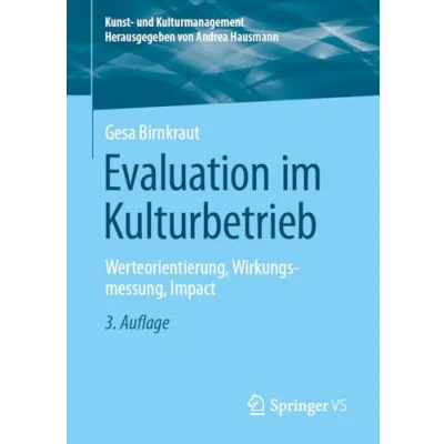 Afbeelding van Kunst und Kulturmanagement Evaluation im Kulturbetrieb