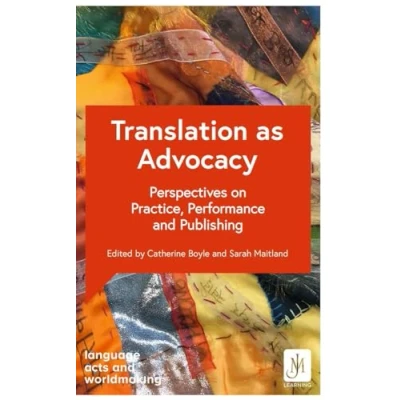Afbeelding van Language Acts and Worldmaking Translation as Advocacy