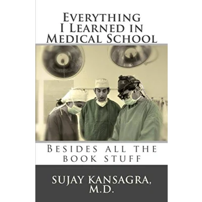 Afbeelding van Everything I Learned in Medical School