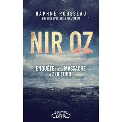 Image de Nir Oz Enquête sur le massacre du 7 octobre
