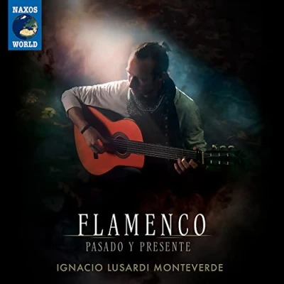 Afbeelding van Ignacio Lusardi Monteverde Flamenco. Pasado Y Presente (CD)