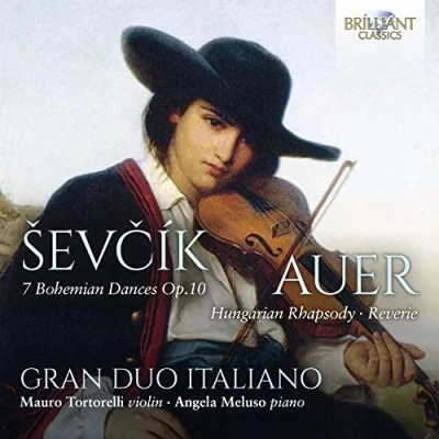 Afbeelding van Gran Duo Italiano &amp; Mauro Tortorelli 7 Bohemian Dances Op.10, Auer: Hungarian Rhapsody, Reverie (CD)