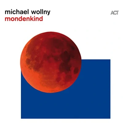 Afbeelding van Michael Wollny Mondenkind (LP)