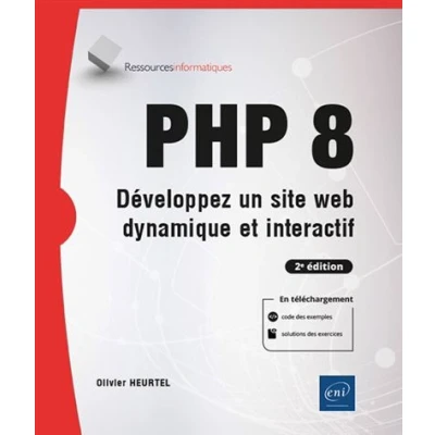 Image de PHP 8 Développez un site web dynamique et interactif (2e édition)