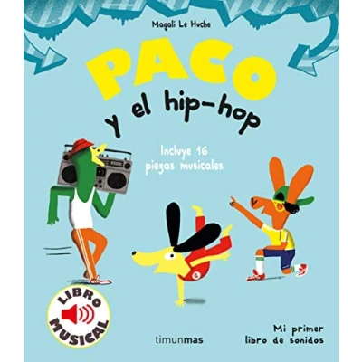 Afbeelding van Le Huche, M: Paco y el hip hop