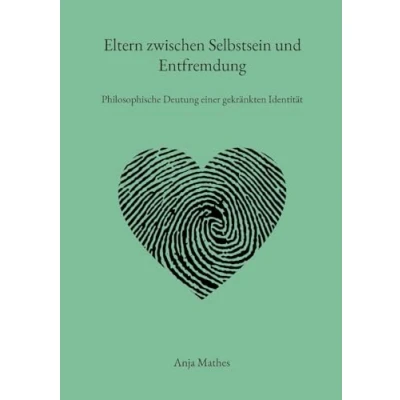 Afbeelding van Eltern zwischen Selbstsein und Entfremdung