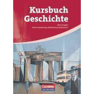 Afbeelding van Kursbuch Geschichte. Schülerbuch. Von der Antike bis zur Gegenwart