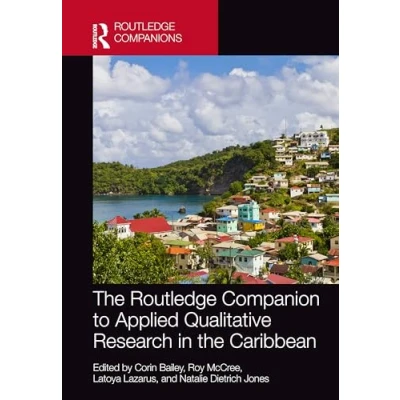 Afbeelding van Routledge Companions the Companion to Applied Qualitative Research in Caribbean