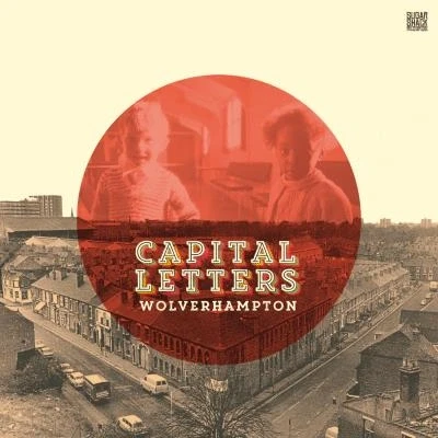 Afbeelding van Capital Letters Wolverhampton (CD)