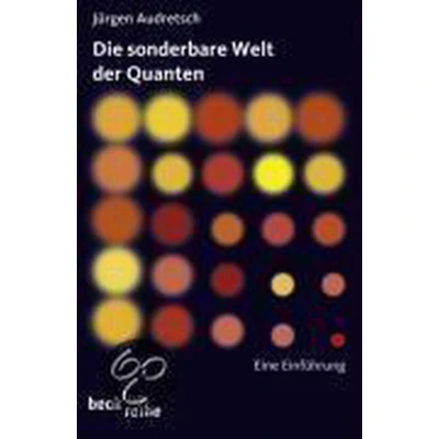 Afbeelding van Die Sonderbare Welt der Quanten