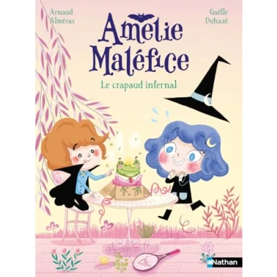 Afbeelding van AMELIE MALEFICE : LE CRAPAUD INFERNAL
