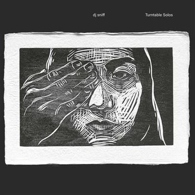 Afbeelding van DJ Sniff Turntable Solos (LP)