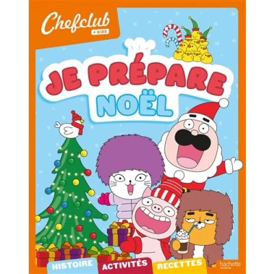 Image de Chefclub kids Je prépare Noël