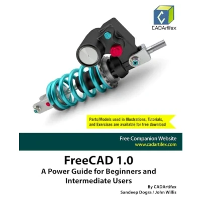 Afbeelding van FreeCAD 1.0: A Power Guide for Beginners and Intermediate Users