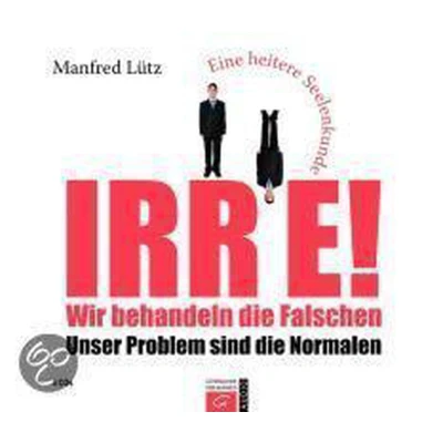 Afbeelding van Irre! Wir behandeln die Falschen