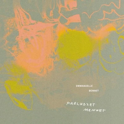 Afbeelding van Bonnet, Emmanuelle Préludzet Menuet (CD)