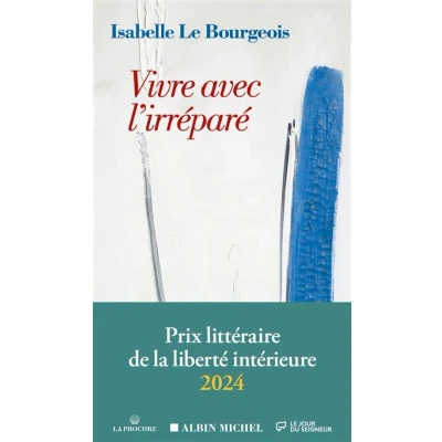 Image de Vivre avec l&#039;irréparé