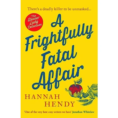 Afbeelding van The Dinner Lady Detectives4 A Frightfully Fatal Affair