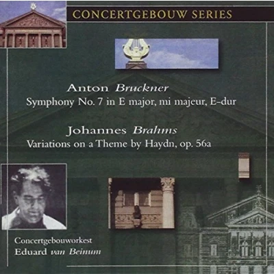 Afbeelding van Bruckner: Symphony No. 7; Brahms: Variations on a theme By Haydn
