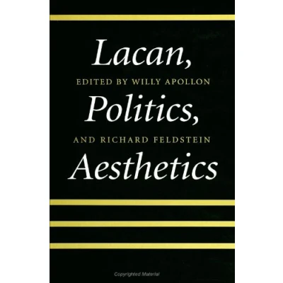 Afbeelding van Lacan, Politics, Aesthetics