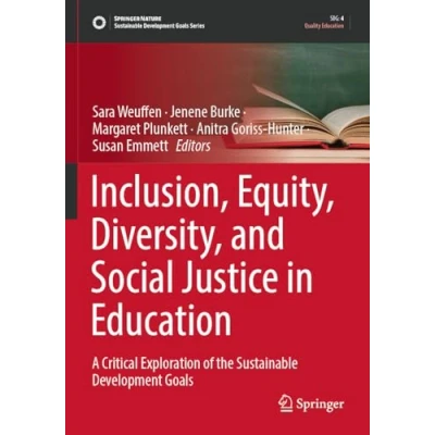 Afbeelding van Sustainable Development Goals Series Inclusion, Equity, Diversity, and Social Justice in Education