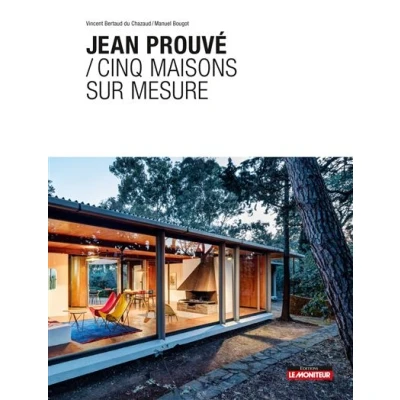 Image de Jean Prouvé / Cinq maisons sur mesure