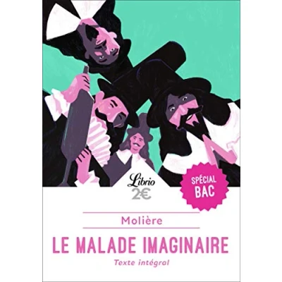 Afbeelding van Le Malade imaginaire: Programme nouveau BAC 2022 1re Parcours &quot;Spectacle et comédie&quot;