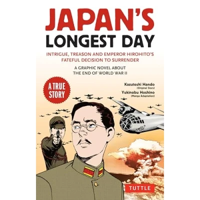 Afbeelding van Japan&#039;s Longest Day: A Graphic Novel About the End of WWII