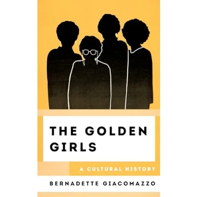 Afbeelding van The Cultural History of Television Golden Girls