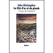Afbeelding van La Cité d&#039;or et de plomb