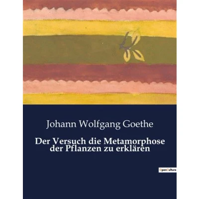 Image de der Versuch die Metamorphose Pflanzen zu erklären