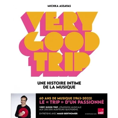 Image de Very Good Trip Une histoire intime de la musique