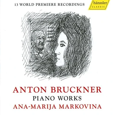 Afbeelding van Ana Marija Markovina Bruckner Complete Piano Works (CD)