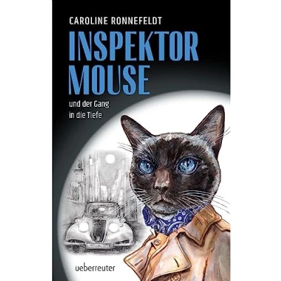 Afbeelding van Inspektor Mouse und der Gang in die Tiefe