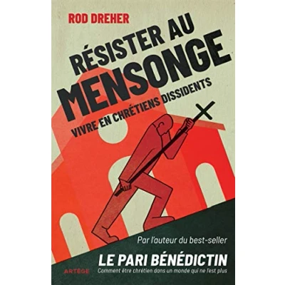 Afbeelding van Resister au mensonge vivre en chretiens dissidents