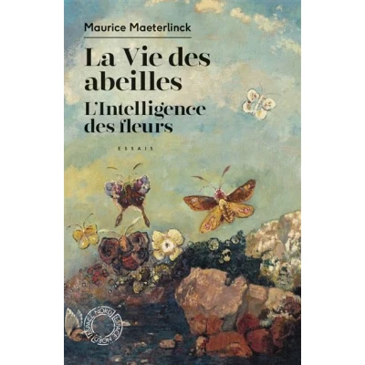 Image de La Vie des abeilles / L&#039;Intelligence fleurs