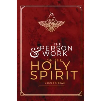 Afbeelding van the Person &amp; Work of Holy Spirit