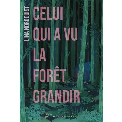 Image de Celui qui a vu la forêt grandir